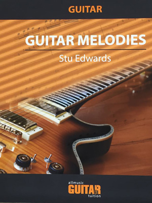 Guitar Melodies By Stu Edwards